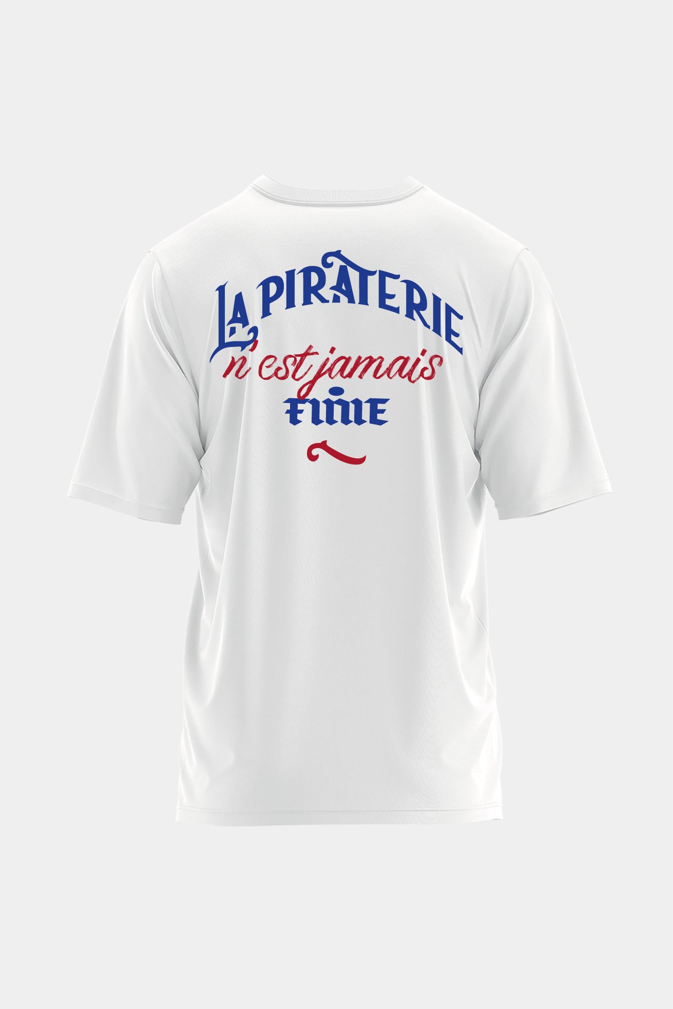T-Shirt La Piraterie N’est Jamais Finie/*Classic Tee